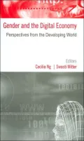 Gender and the Digital Economy: Perspectives from the Developing World