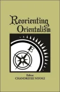 Reorienting Orientalism