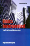 Ethics Incorporated: Top Priority and Bottom Line