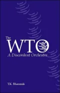 WTO: A Discordant Orchestra