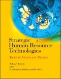 Strategic Human Resource Technologies: Keys to Managing People