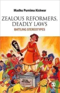 Zealous Reformers, Deadly Laws