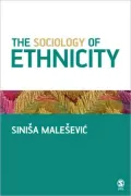The Sociology Of Ethnicity