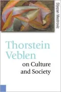 Thorstein Veblen on culture and society
