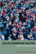 Health Promotion Practice : Power and Empowerment