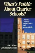 What's Public about Charter Schools? : Lessons Learned about Choice and Accountability