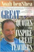 Great Quotes to Inspire Great Teachers