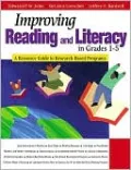 Improving Reading and Literacy in Grades 1-5: A Resource Guide to Research-Based Programs That Work