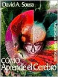 How the Brain Learns/Como Aprende El Cerebro