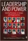 Leadership and Power: Identity Processes in Groups and Organizations