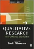 Qualitative Research: Theory, Method and Practice