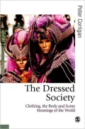 The Dressed Society: Clothing, the Body and Some Meanings of the World