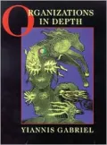 Organizations in Depth: The Psychoanalysis of Organizations