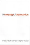 The Language of Organization