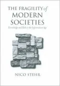 The Fragility of Modern Societies
