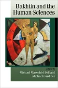 Bakhtin And The Human Sciences