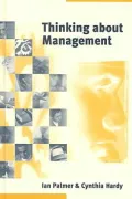 Thinking about Management: Implications of Organizational Debates for Practice