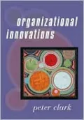 Organizational Innovation: Process and Technology
