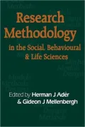Research Methodology in the Social, Behavioural and Life Sciences: Designs, Models and Methods
