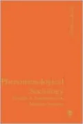 Phenomenological Sociology: Insight and Experience in Modern Society
