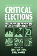 Critical Elections : British Parties and Voters in Long-Term Perspective