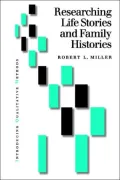 Researching Life Stories And Family Histories