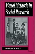 Visual Methods in Social Research
