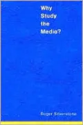 Why Study The Media?
