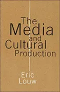 The Media and Cultural Production