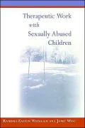 Therapeutic Work With Sexually Abused Children