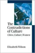 The Contradictions of Culture: Cities, Culture, Women