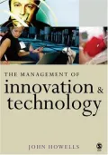 The Management of Innovation and Technology: The Shaping of Technology and Institutions of the Market Economy