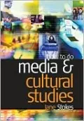 How to Do Media and Cultural Studies