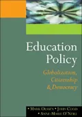 Education Policy Globalization, Citizenship and Democracy
