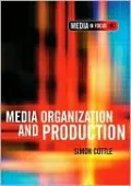 Media Organisations and Production