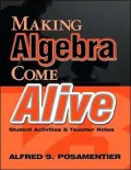 Making Algebra Come Alive: Student Activities and Teacher Notes
