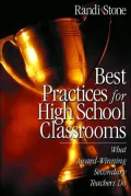 Best Practices for High School Classrooms : What Award-Winning Secondary Teachers Do