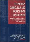 Technology, Curriculum and Professional Development Adapting Schools to Meet the Needs of St...
