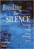 Breaking the Silence: Overcoming the Problem of Principal Mistreatment of Teachers