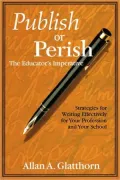 Publish Or Perish - The Educator's Imperative