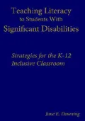 Teaching Literacy to Students with Significant Disabilities : Strategies for the K-12 Inclusive Classroom