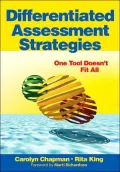 Differentiated Assessment Strategies: One Tool Doesn't Fit All