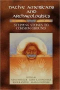 Native Americans and Arnopaeologists: Stepping Ston