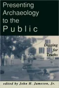 Presenting Arnopaeology to the Public: Digging For