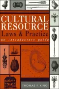 Cultural Resource Laws and Practices : An Introduction