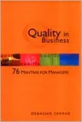 Quality in Business: 76 Mantras for Managers