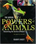 The Hidden Powers of Animals: Uncovering the Secrets of Nature