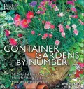 Container Gardens by Number: 50 Colorful Plant-By-Number Plans for Hanging Baskets, Pots, and Window Boxes