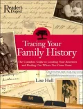 Tracing Your Family History The Complete Guide to Locating Your Ancestors And Finding Out Wh...