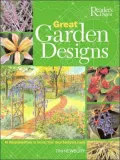Great Garden Designs: 40 Adaptable Plans to Create Your Ideal Backyard Oasis